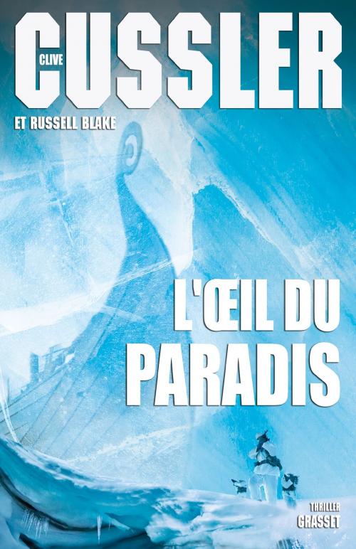 Cover of the book L'oeil du Paradis by Clive Cussler, Russell Blake, Grasset