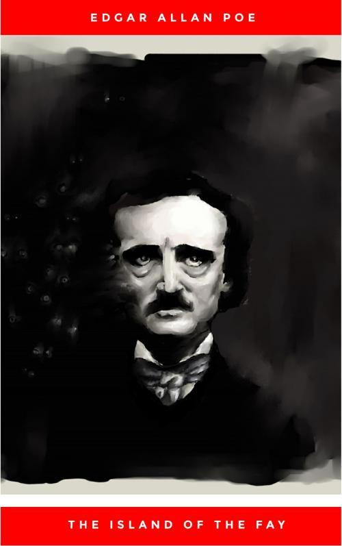 Cover of the book The Island of the Fay by Edgar Allan Poe, AB Books