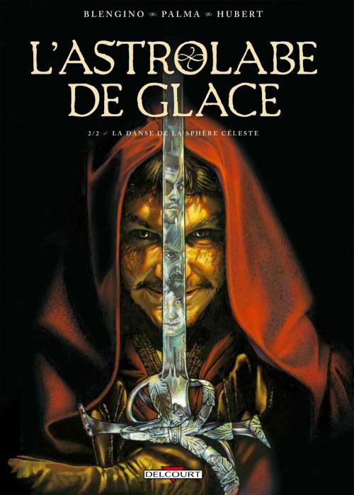 Cover of the book Astrolabe de glace T02 by Luca Blengino, Antonio Palma, Delcourt