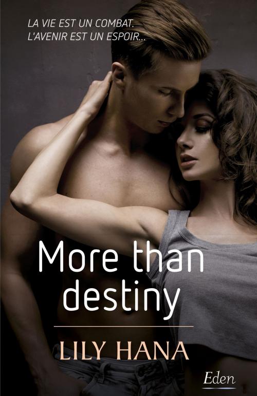 Cover of the book More than destiny by Lily Hana, City Edition