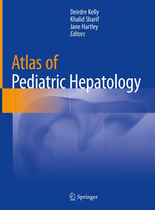 Cover of the book Atlas of Pediatric Hepatology by , Springer International Publishing