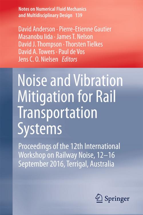 Cover of the book Noise and Vibration Mitigation for Rail Transportation Systems by , Springer International Publishing