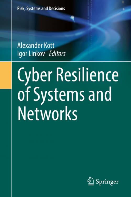 Cover of the book Cyber Resilience of Systems and Networks by , Springer International Publishing