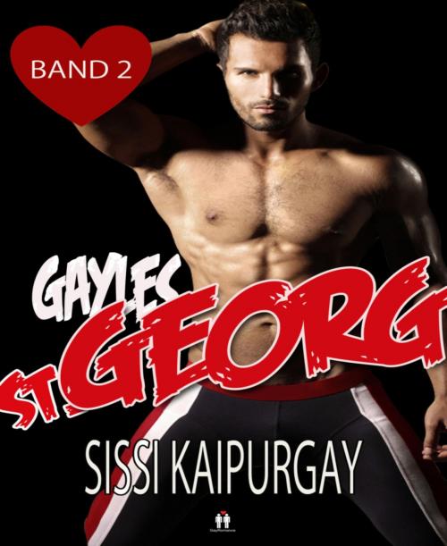 Cover of the book Gayles St. Georg Band 2 by Sissi Kaipurgay, BookRix