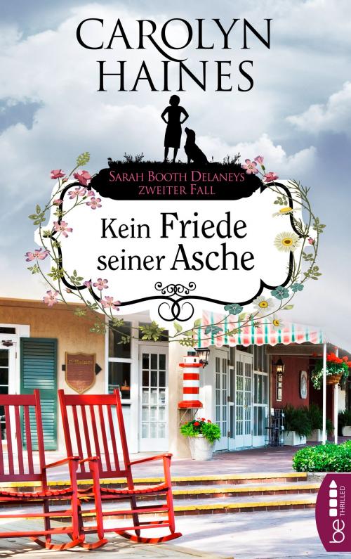 Cover of the book Kein Friede seiner Asche by Carolyn Haines, beTHRILLED