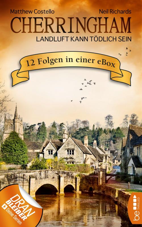 Cover of the book Cherringham XXL: 12 Folgen in einer eBox by Matthew Costello, Neil Richards, beTHRILLED