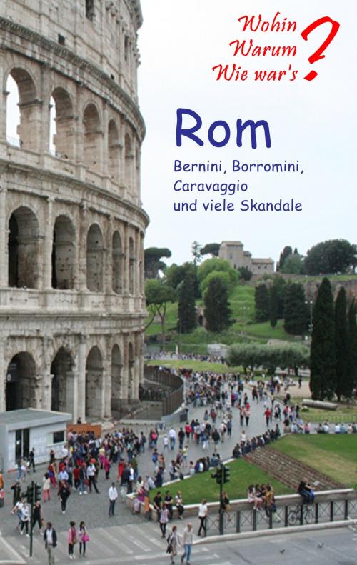 Cover of the book Rom by Ute Fischer, Bernhard Siegmund, Books on Demand