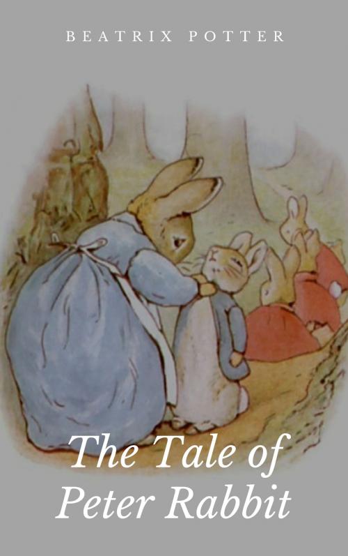 Cover of the book The Tale of Peter Rabbit by Beatrix Potter, Books on Demand