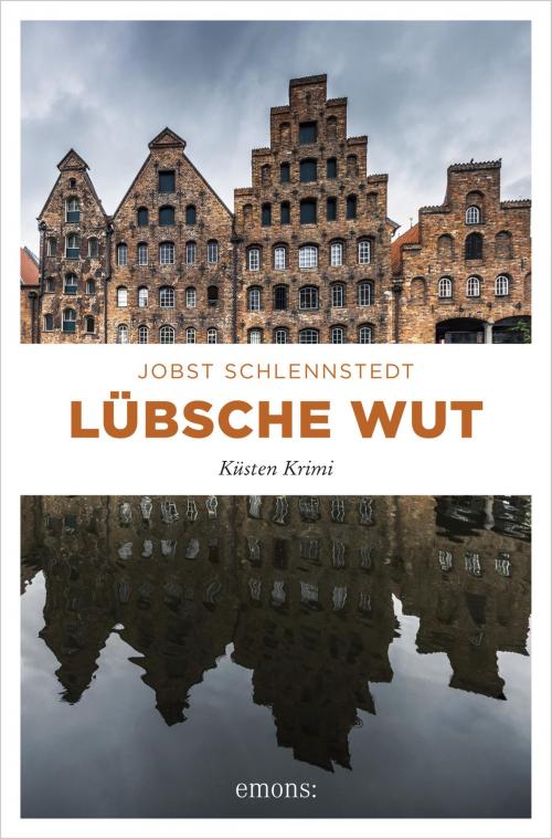 Cover of the book Lübsche Wut by Jobst Schlennstedt, Emons Verlag