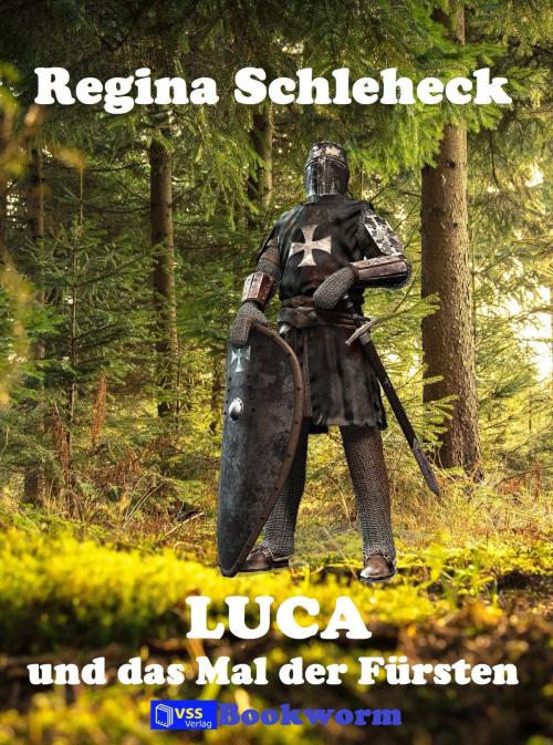 Cover of the book Luca und das Mal der Fürsten by Regina Schleheck, vss-verlag