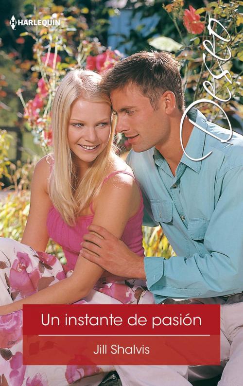 Cover of the book Un instante de pasión by Jill Shalvis, Harlequin, una división de HarperCollins Ibérica, S.A.