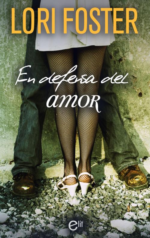 Cover of the book En defensa del amor by Lori Foster, Harlequin, una división de HarperCollins Ibérica, S.A.