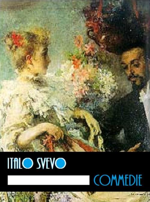 Cover of the book Commedie by Italo Svevo, Bauer Books