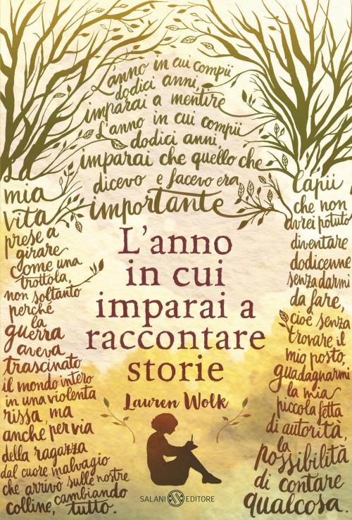 Cover of the book L'anno in cui imparai a raccontare storie by Lauren Wolk, Salani Editore