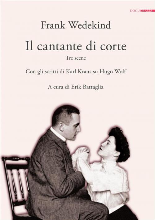 Cover of the book Il cantante di corte by Frank Wedekind, Analogon Edizioni