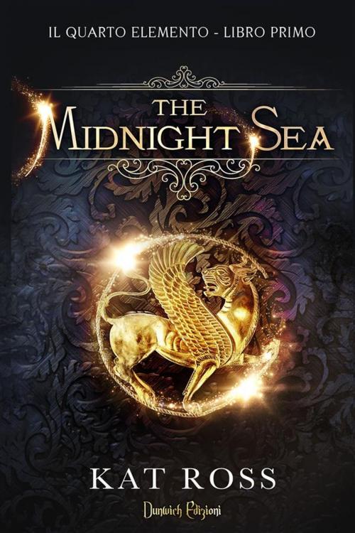 Cover of the book The Midnight Sea by Kat Ross, Dunwich Edizioni