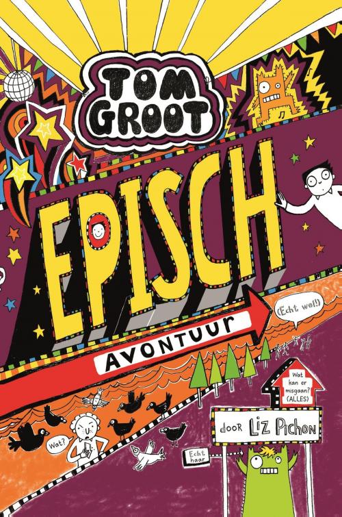 Cover of the book Episch avontuur (echt wel!) by Liz Pichon, Gottmer Uitgevers Groep b.v.