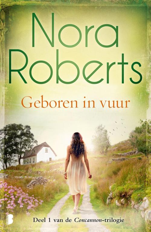 Cover of the book Geboren in vuur by Nora Roberts, Meulenhoff Boekerij B.V.