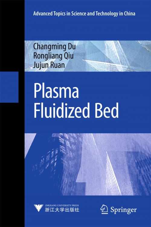 Cover of the book Plasma Fluidized Bed by Changming Du, Rongliang Qiu, Jujun Ruan, Springer Singapore