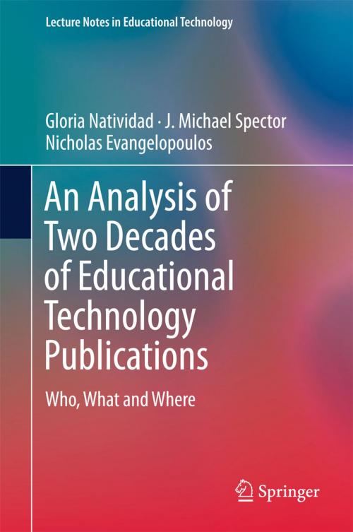 Cover of the book An Analysis of Two Decades of Educational Technology Publications by Gloria Natividad, J. Michael Spector, Nicholas Evangelopoulos, Springer Singapore