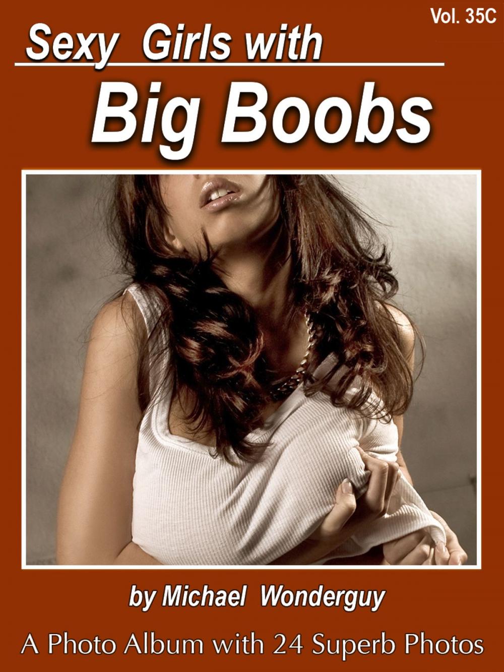 Big bigCover of Sexy Girls with Big Boobs, Vol. 35C