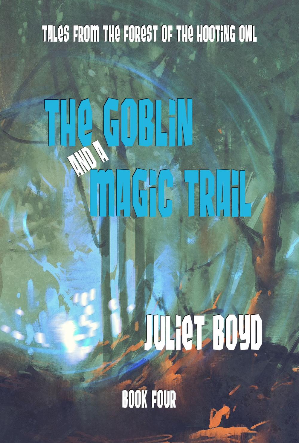 Big bigCover of The Goblin and a Magic Trail