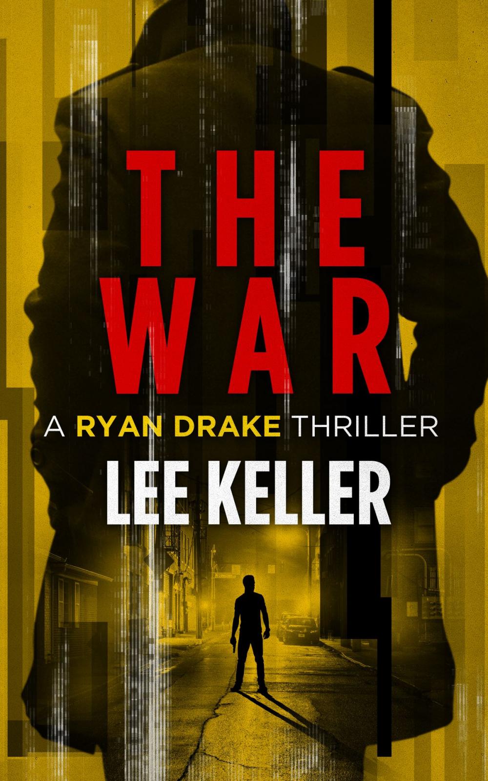 Big bigCover of The War - A Ryan Drake Thriller