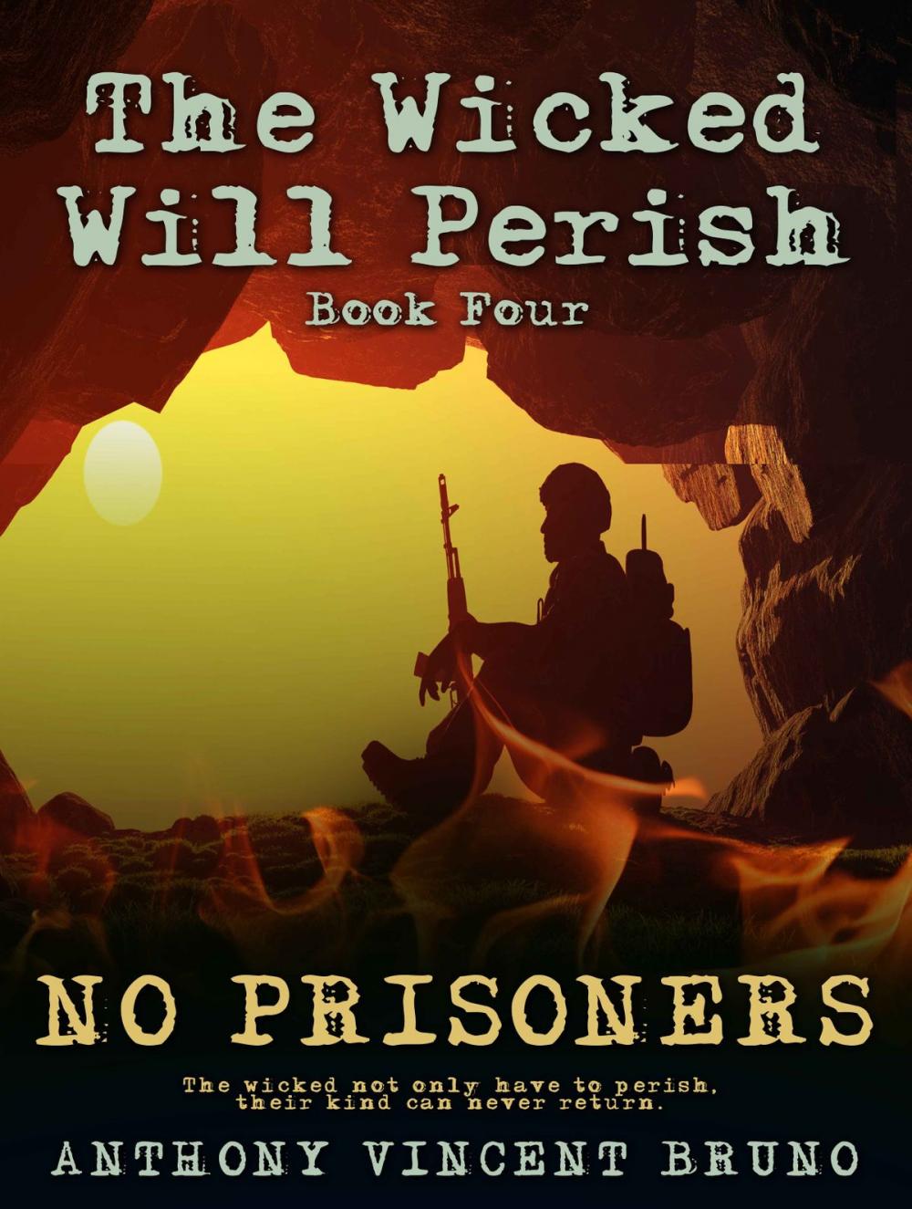 Big bigCover of No Prisoners - The Wicked Will Perish ( 4 )