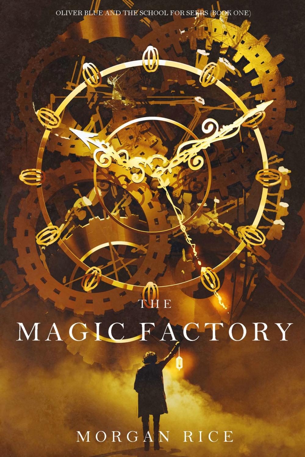 Big bigCover of The Magic Factory (Oliver Blue and the School for Seers—Book One)