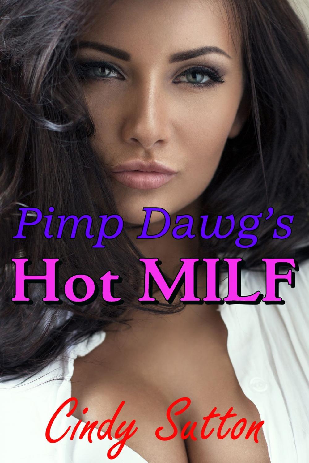 Big bigCover of Pimp Dawg's Hot MILF