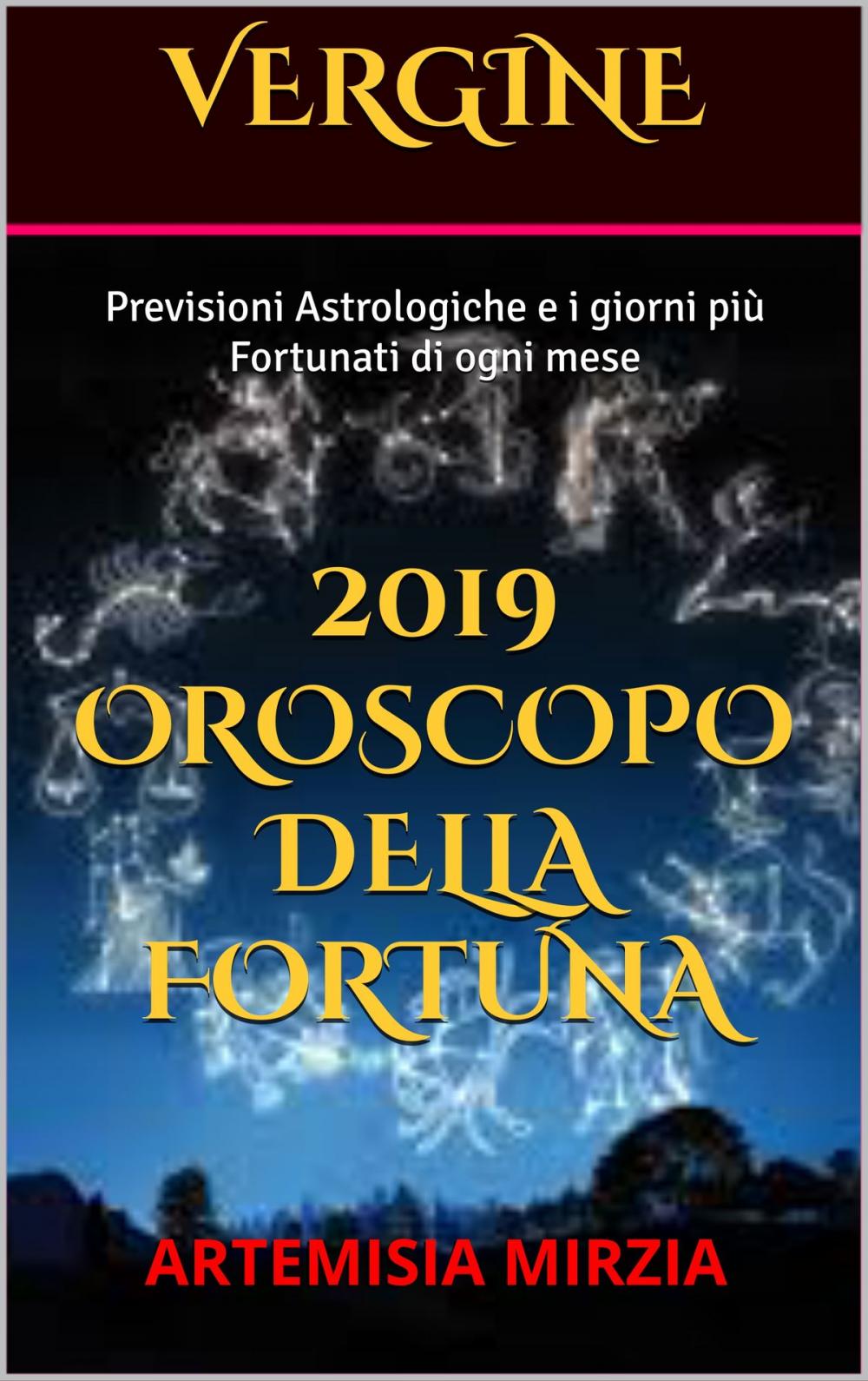 Big bigCover of VERGINE 2019 Oroscopo della Fortuna