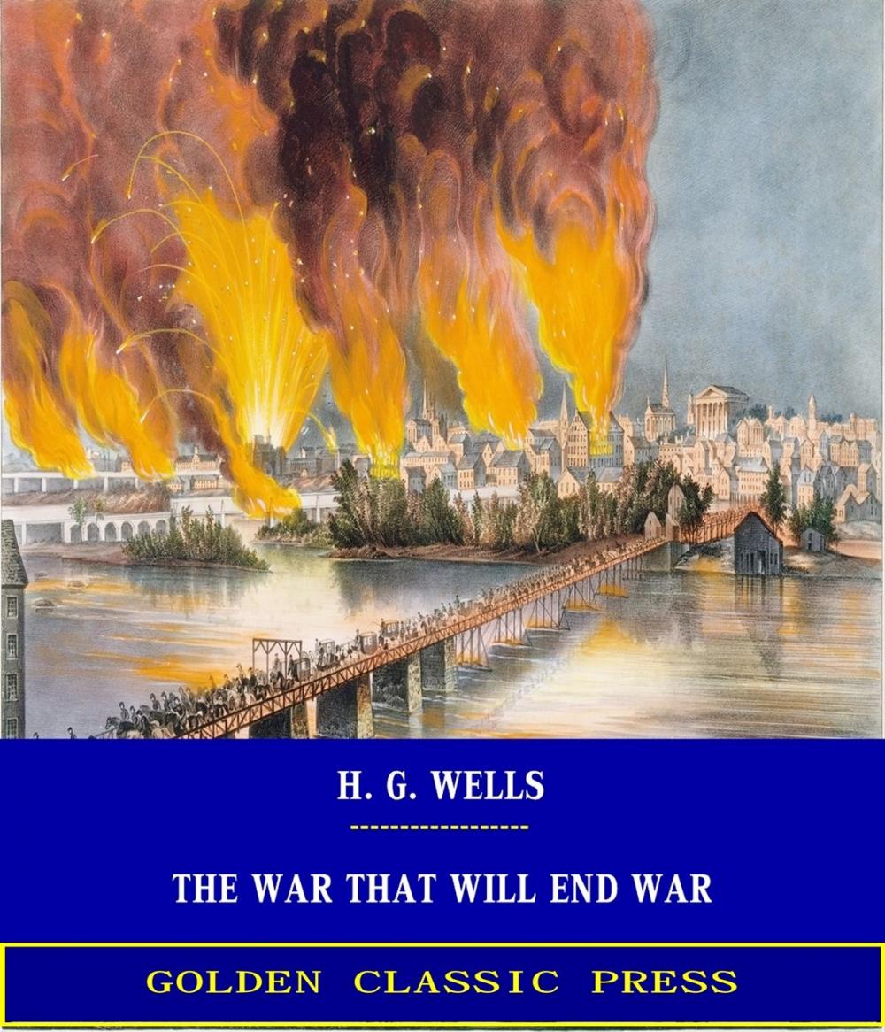 Big bigCover of The War That Will End War