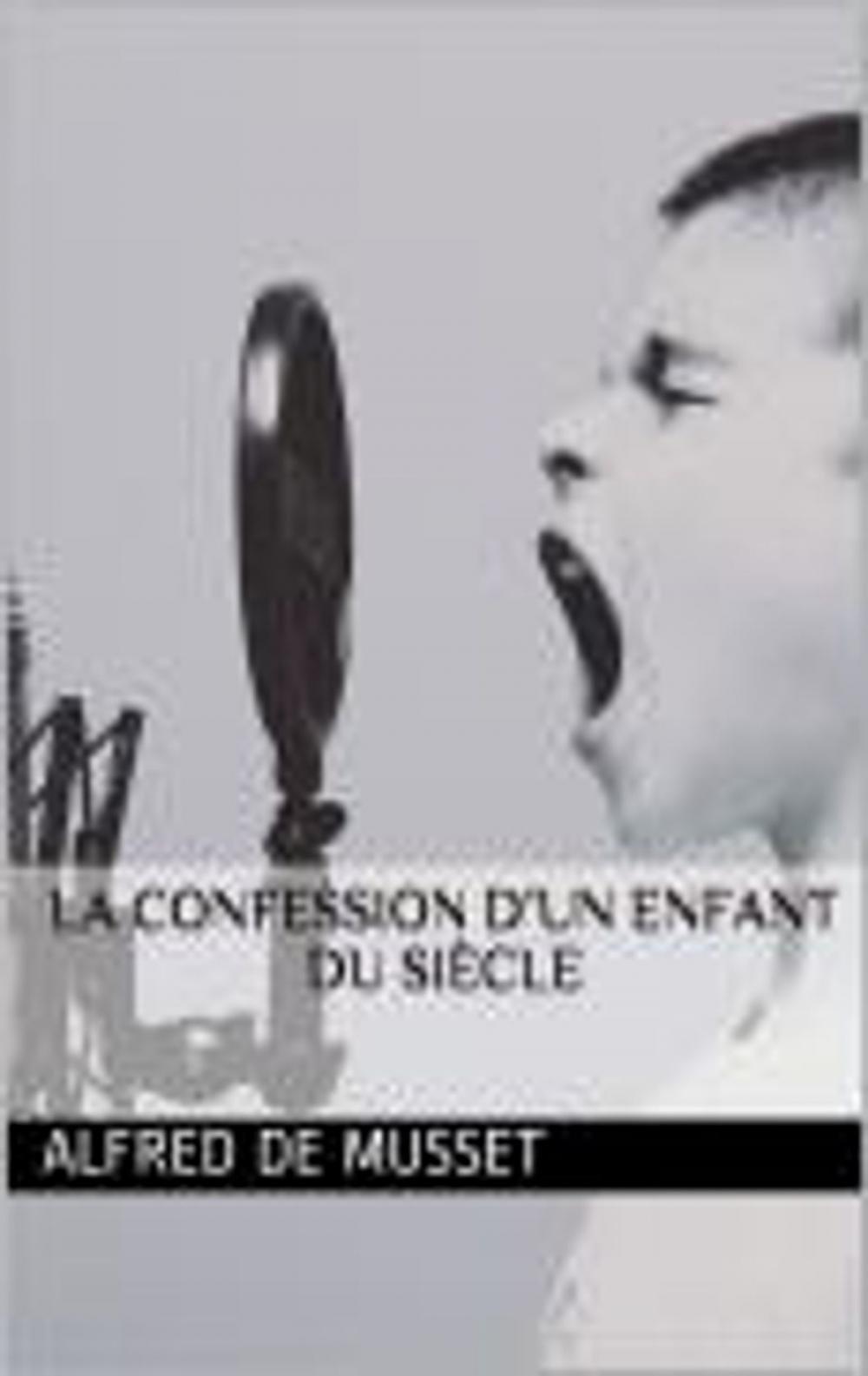 Big bigCover of La Confession d’un enfant du siècle