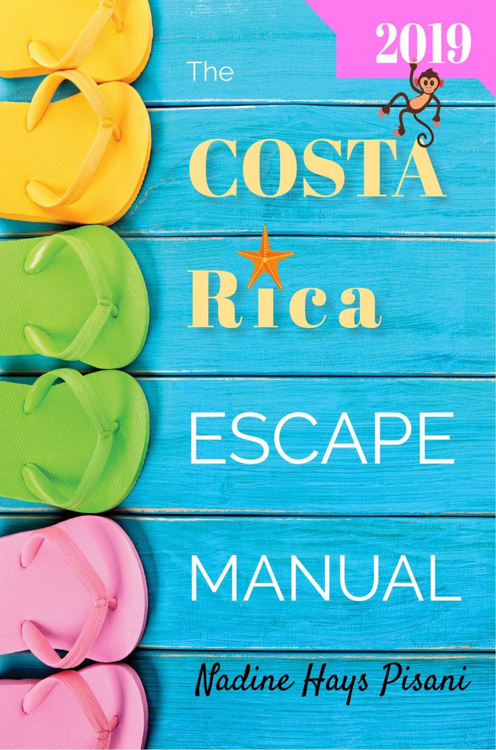 Big bigCover of The Costa Rica Escape Manual 2019