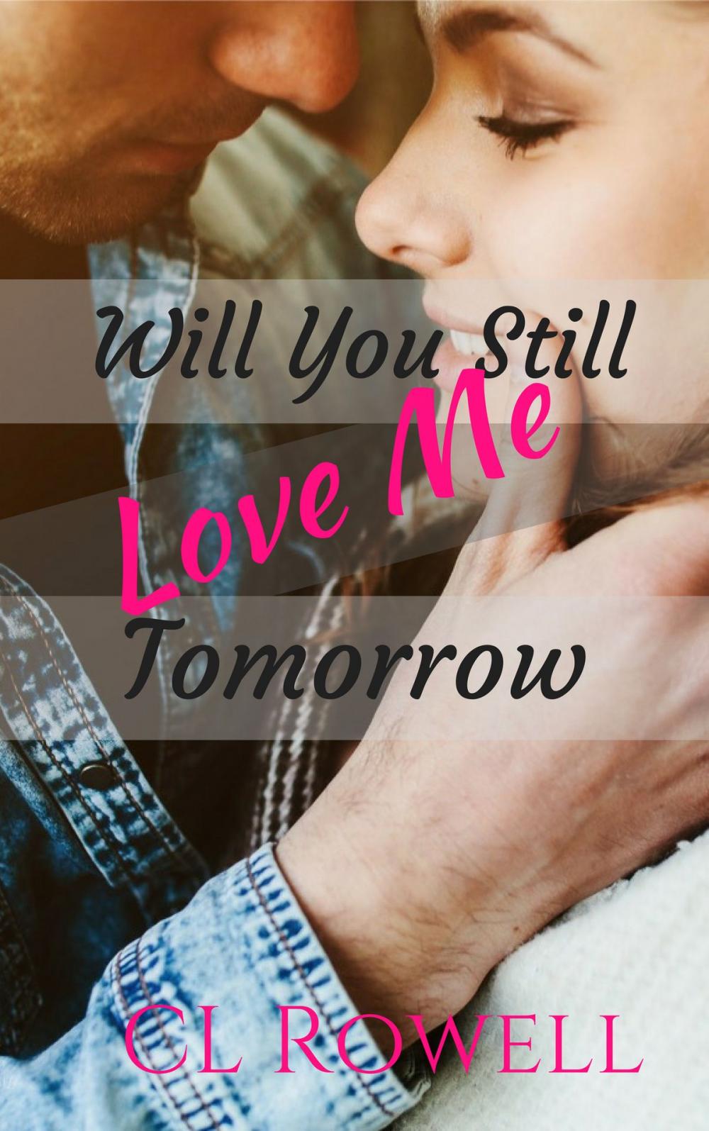 Big bigCover of Will You Still Love Me Tomorrow