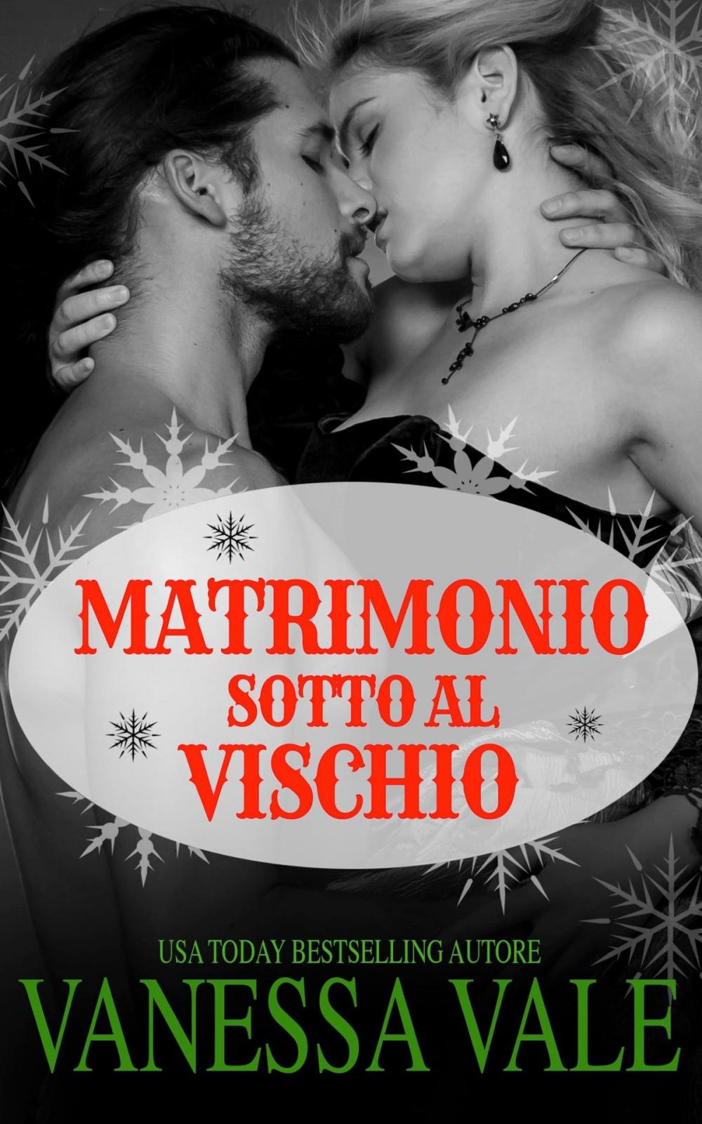 Big bigCover of Matrimonio sotto al vischio