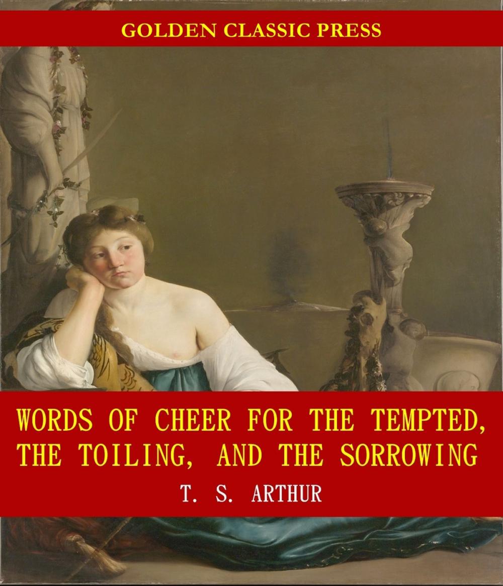 Big bigCover of Words of Cheer for the Tempted, the Toiling, and the Sorrowing