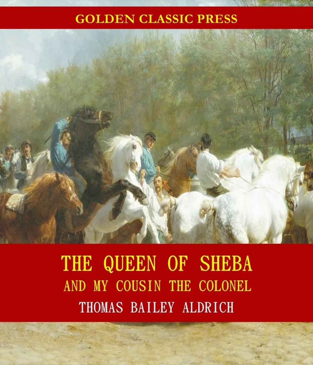 Big bigCover of The Queen of Sheba, and My Cousin the Colonel