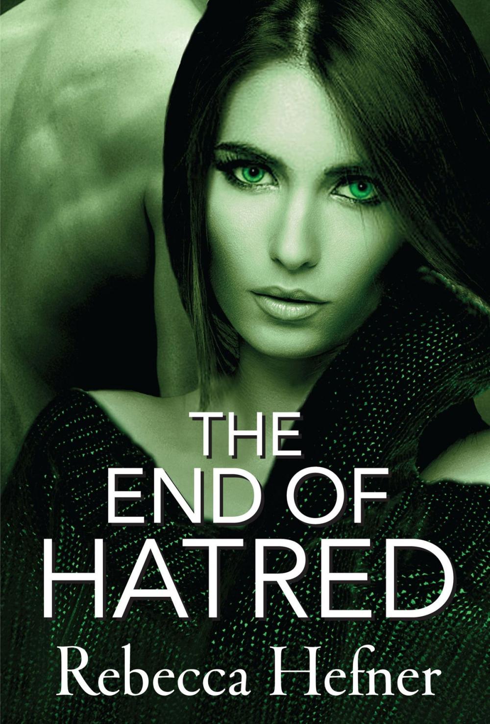 Big bigCover of The End of Hatred