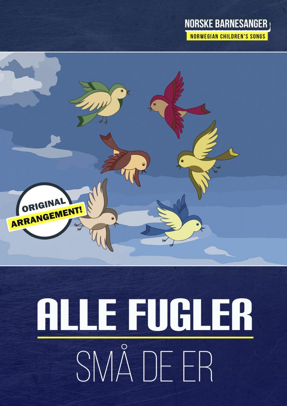 Big bigCover of Alle Fugler Små De Er