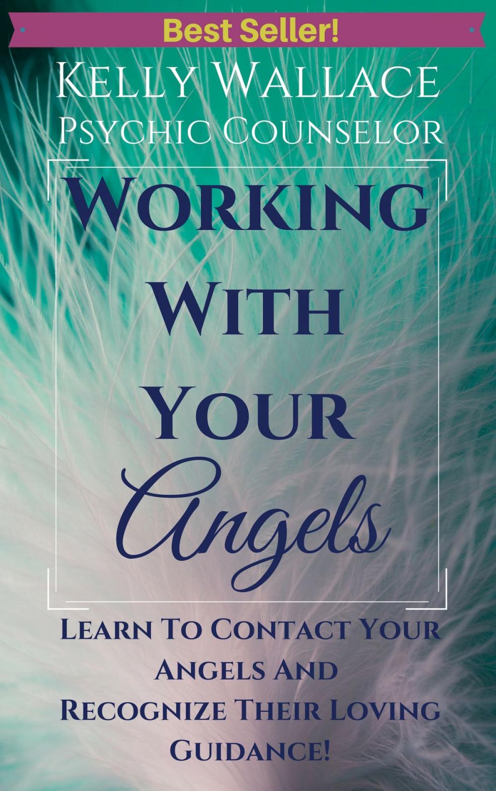 Big bigCover of Working With Your Angels