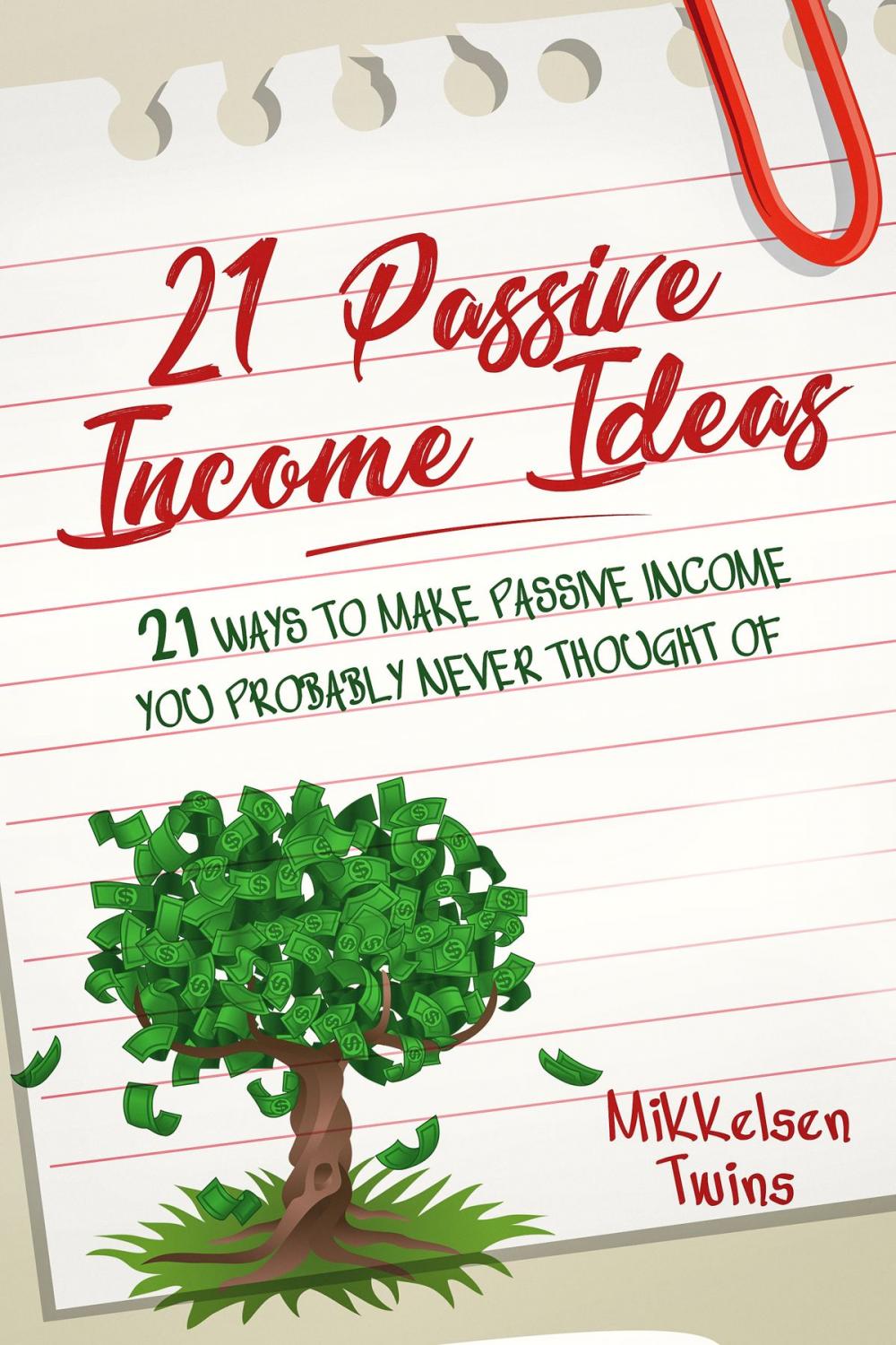 Big bigCover of 21 Passive Income Ideas