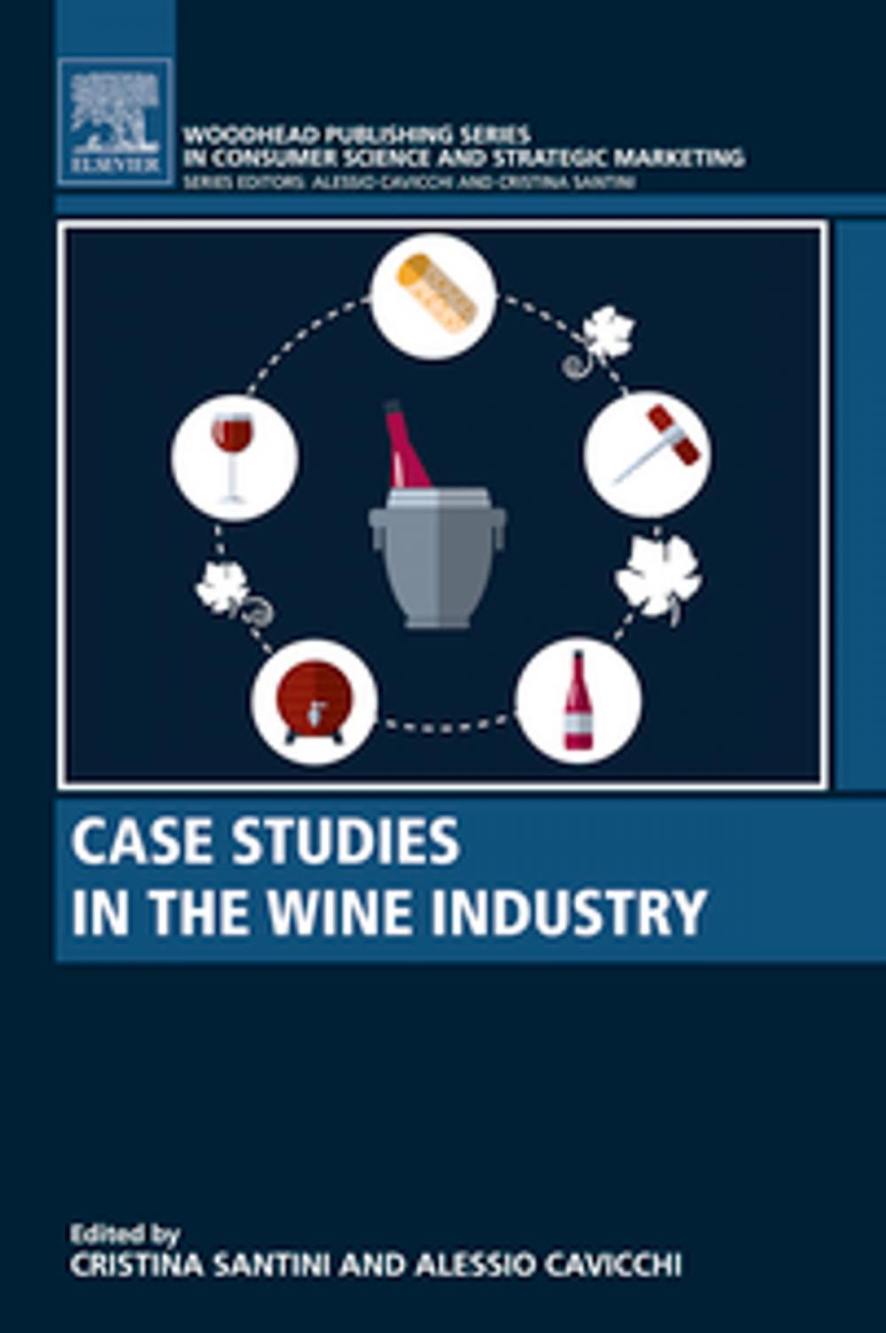 Big bigCover of Case Studies in the Wine Industry