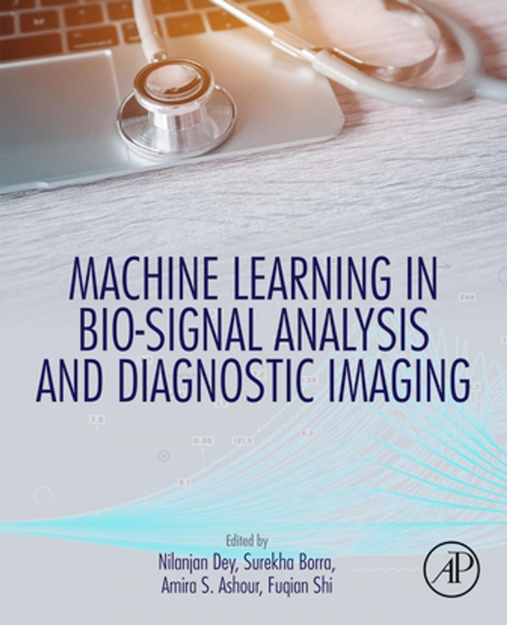 Big bigCover of Machine Learning in Bio-Signal Analysis and Diagnostic Imaging