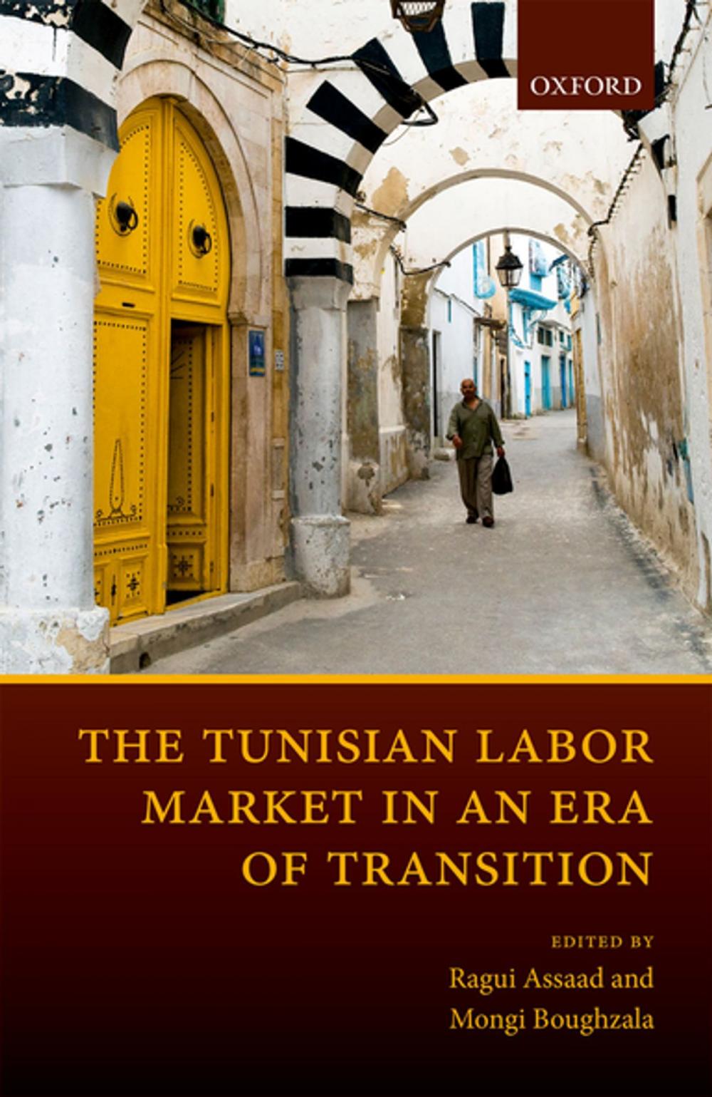 Big bigCover of The Tunisian Labor Market in an Era of Transition