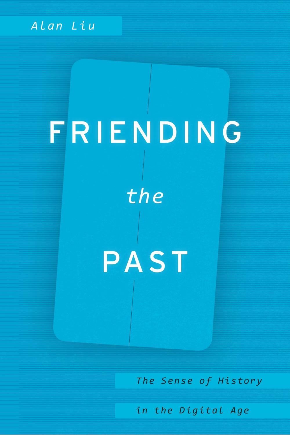 Big bigCover of Friending the Past