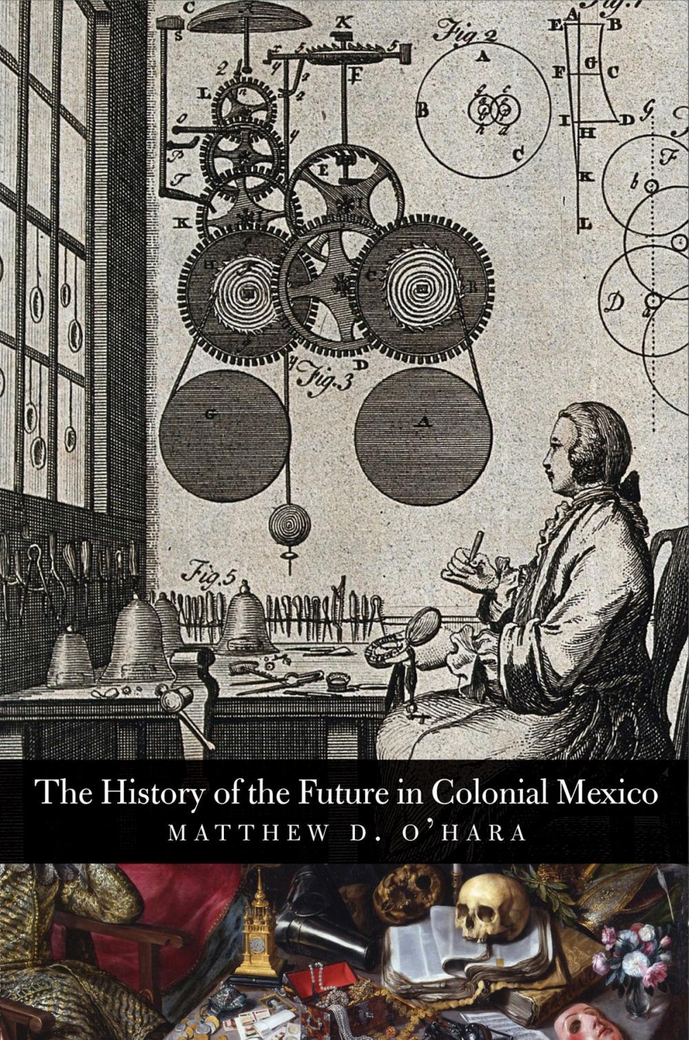 Big bigCover of The History of the Future in Colonial Mexico