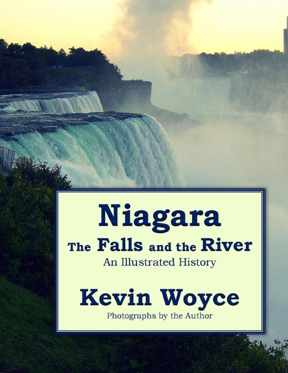 Big bigCover of Niagara: The Falls and the River - an Illustrated History