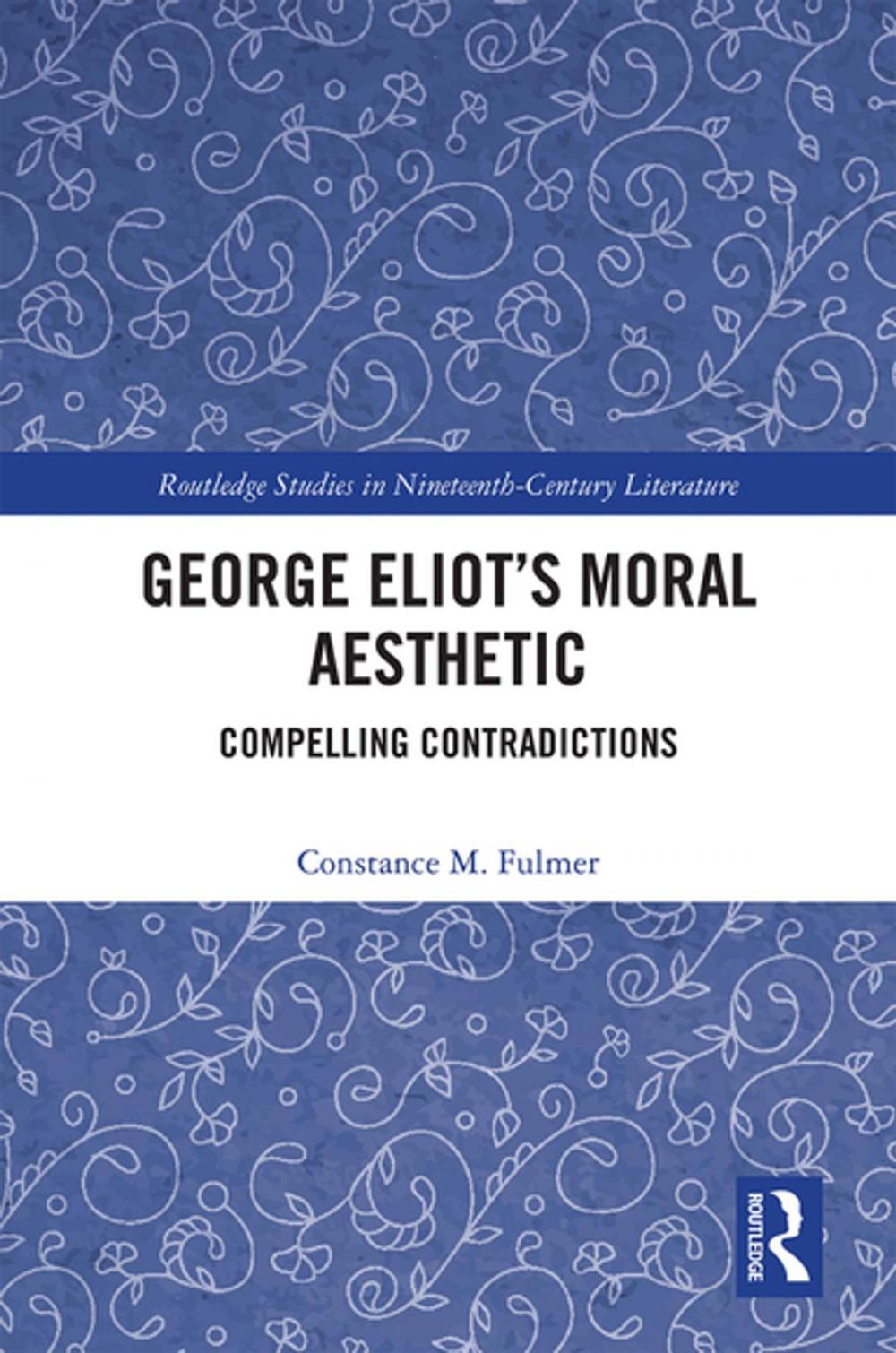 Big bigCover of George Eliot’s Moral Aesthetic