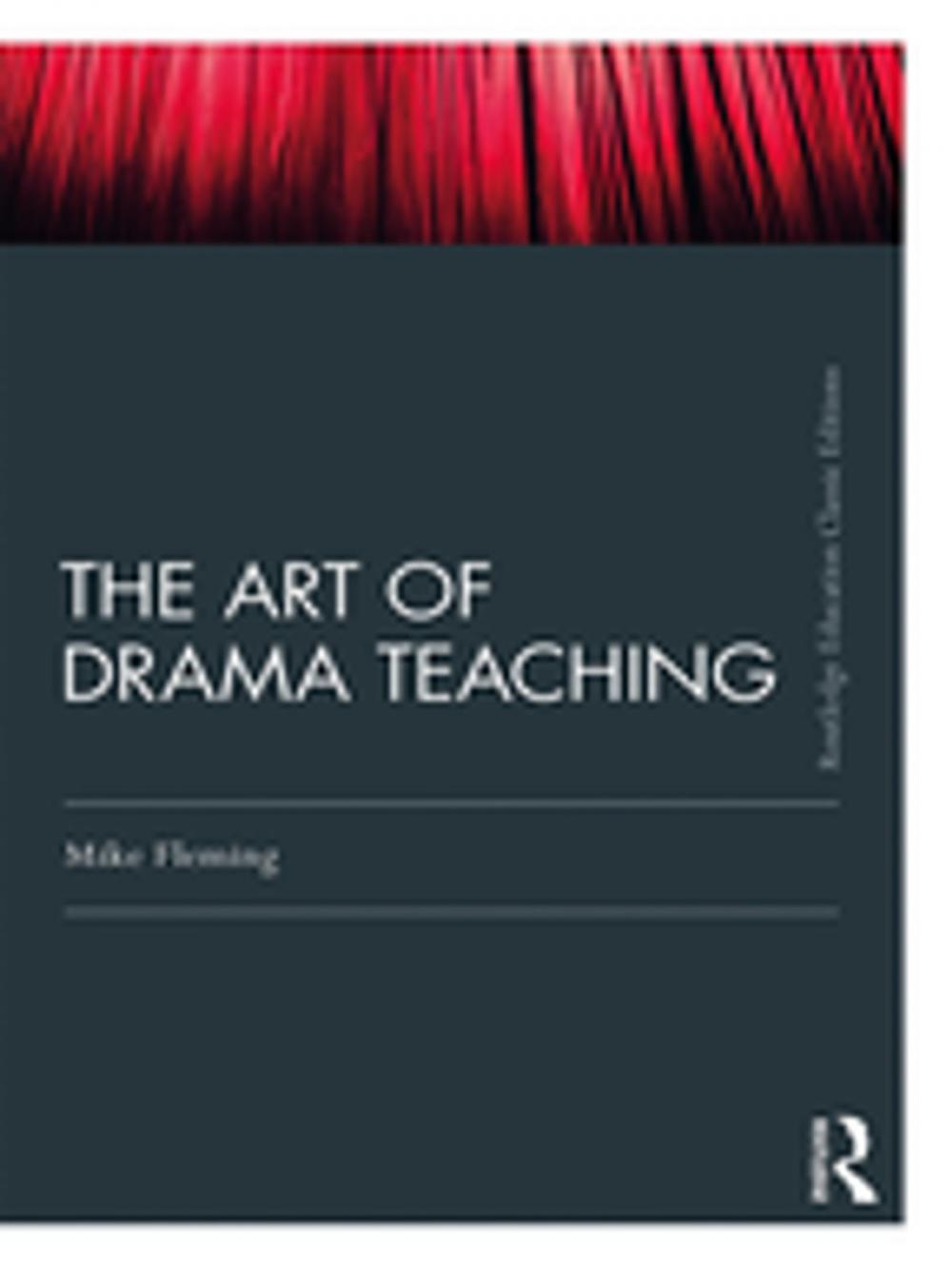 Big bigCover of The Art Of Drama Teaching